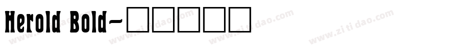 Herold Bold字体转换